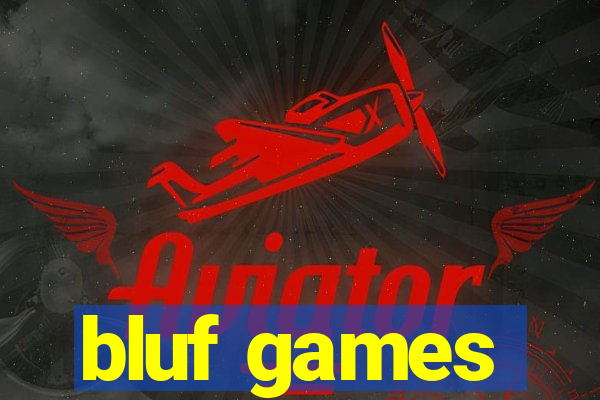 bluf games